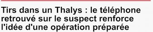 Thalys le terroriste avait un portable opération préparé